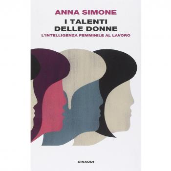 I talenti delle donne. L'intelligenza femminile al lavoro