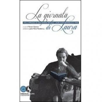 La gioranata di Laura. Vita e impegno di una donna speciale. Laura Rossi Berarducci Vibes