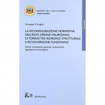 La riconfigurazione normativa dell'Ente Ordine Mauriziano di Torino tra riordino strutturale e riconversione funzionale