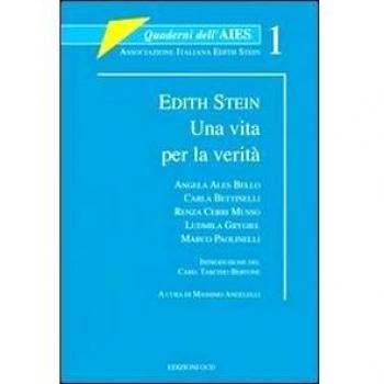 Edith Stein. Una vita per la verità