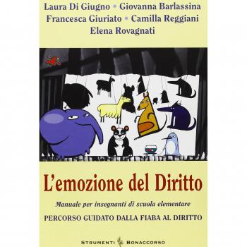 L'emozione del diritto. Percorso guidato dalla fiaba al diritto