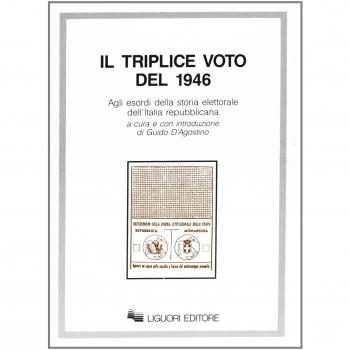 Il triplice voto del 1946. Agli esordi della storia elettorale dell'Italia repubblicana