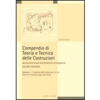 Compendio di teoria e tecnica delle costruzioni. Il calcolo delle strutture in cemento armato (Vol. 2)