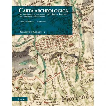 Carta archeologica del percorso beneventano del Regio Tratturo e del comune di Morcone