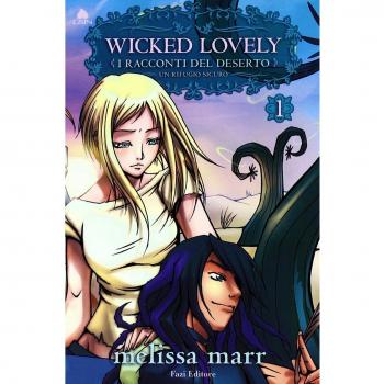 Wicked Lovely. I Racconti Del Deserto: Vol. 1