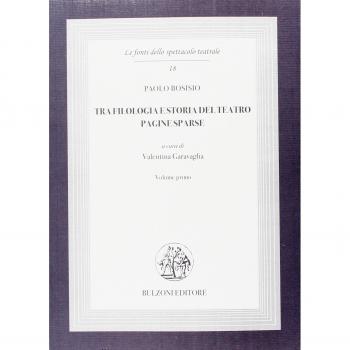 Tra filologia e storia del teatro. Pagine sparse
