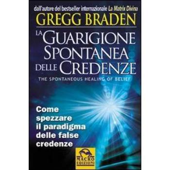 La guarigione spontanea delle credenze