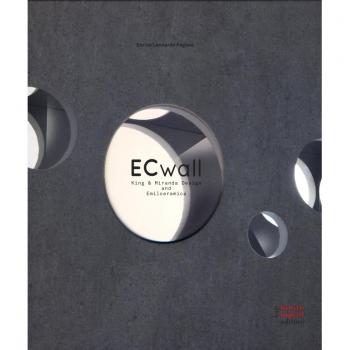 ECwall. King & Miranda Design and Emilceramica. Ediz. italiana e inglese