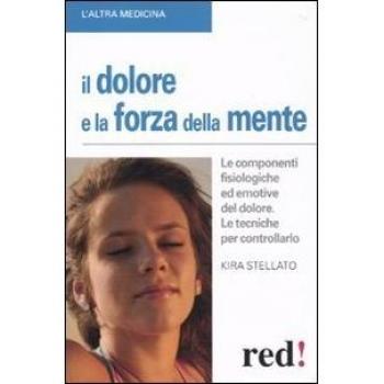 Il dolore e la forza della mente