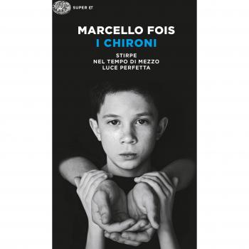 I Chironi: Stirpe-Nel tempo di mezzo-Luce perfetta