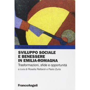 Sviluppo sociale e benessere in Emilia-Romagna. Trasformazioni, sfide e opportunità