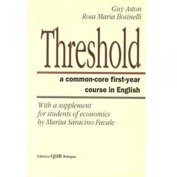 Threshold. A common care first year course of english. With a supplement for students of economics