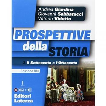 Prospettive della Storia. Edizione Blu. 2. Il Settecento e l'Ottocento