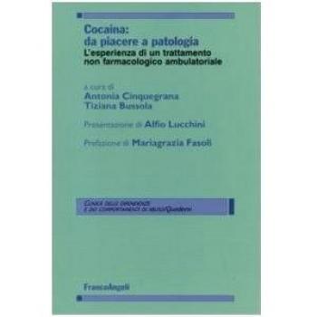 Cocaina: da piacere a patologia. L'esperienza di un trattamento non farmacologico ambulatoriale