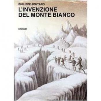 L'invenzione del Monte Bianco