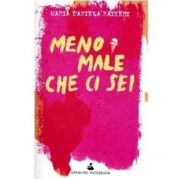 Meno male che ci sei