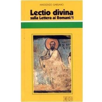 Lectio divina sulla Lettera ai Romani (Vol. 1)