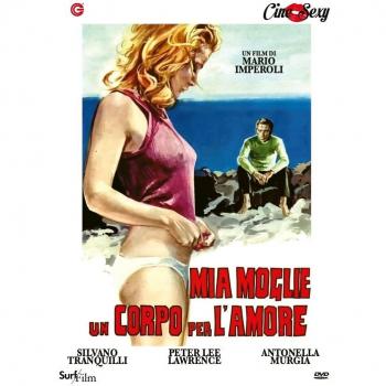 Mia Moglie, Un Corpo Per L'Amore