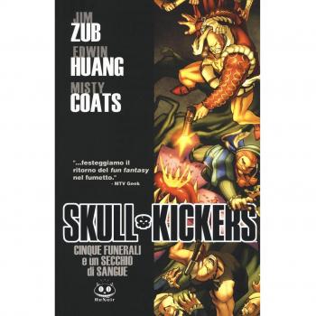 Cinque funerali e un secchio di sangue. Skullkickers (Vol. 2)