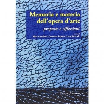 Memoria e materia dell'opera d'arte. Per nuovi orizzonti di ricerca