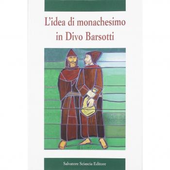 L'idea di monachesimo in Divo Barsotti
