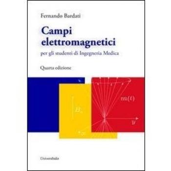 Campi elettromagnetici per gli studenti di ingegneria medica