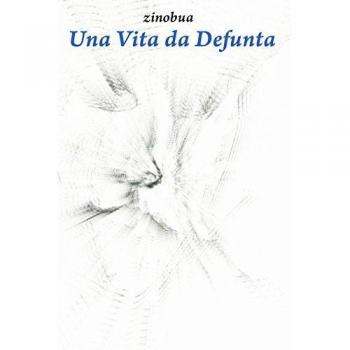Una vita da defunta