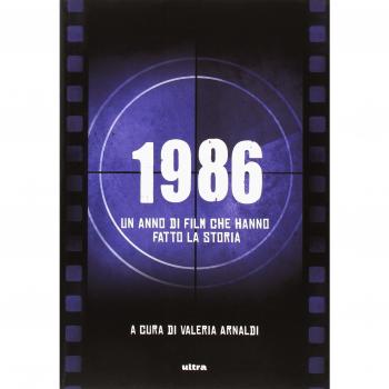 1986. Un anno di film che hanno fatto la storia
