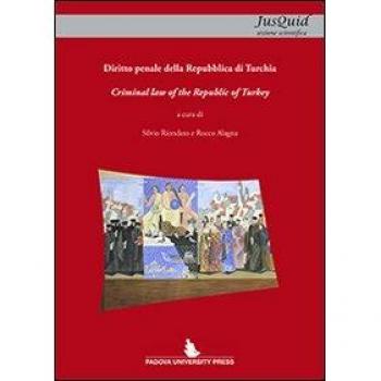 Diritto penale della Repubblica di Turchia. Ediz. italiana e inglese