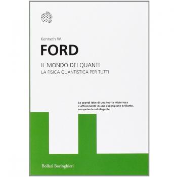Il mondo dei quanti. La fisica quantistica per tutti