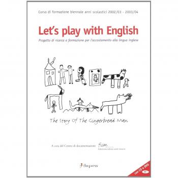 Let's play with english progetto di ricerca e formazione per l'accostamento alla lingua inglese