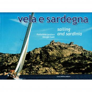 Vela e Sardegna. Ediz. multilingue