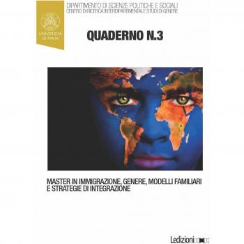 Quaderni del master in immigrazione, genere, modelli familiari e strategie di integrazione (Vol. 3)