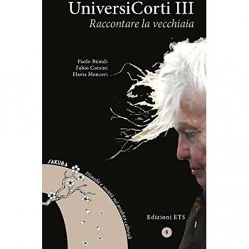 Universicorti III. Raccontare la vecchiaia