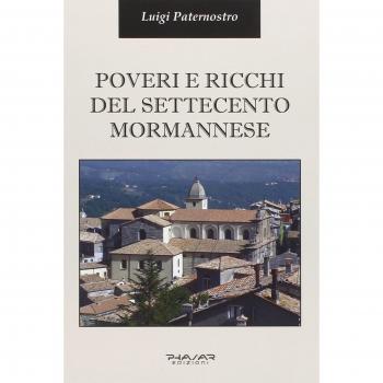 Poveri e ricchi del Settecento mormannese