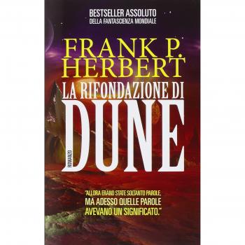 La rifondazione di Dune: Ciclo di Dune vol. 6