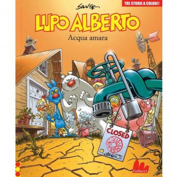 Lupo Alberto. Tre storie a colori. Acqua amara: 9: Vol. 9