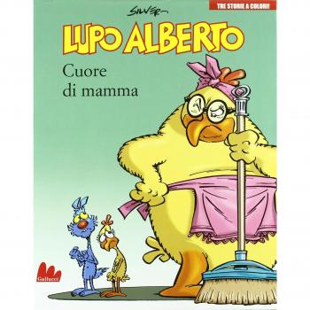 Lupo Alberto Cuore Di Mamma: Vol. 2