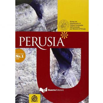 Perusia. Rivista del Dipartimento di culture comparate dell'Università per stranieri di Perugia. Nuova serie (2008) (Vol. 1)