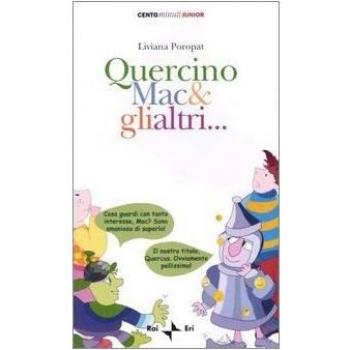 Quercino Mac & gli altri