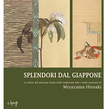 Splendori dal Giappone. Le storie del principe Genji nella tradizione Edo e nelle incisioni di Miyayama Hiroaki