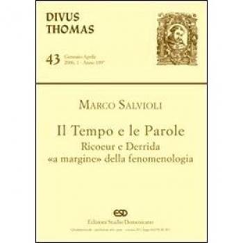 Il tempo e le parole. Ricoeur e Derrida «a margine» della fenomenologia
