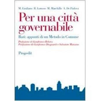 Per una città governabile. Bari: appunti di un metodo in comune