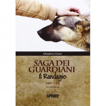 Saga dei guardiani. Il randagio