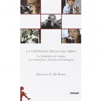 La vertigine dello sguardo. La fotografia nel cinema, tra narrazione e filosofia dell'immagine