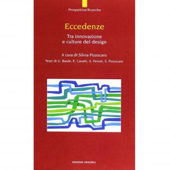 Eccedenze. Tra innovazione e culture del design
