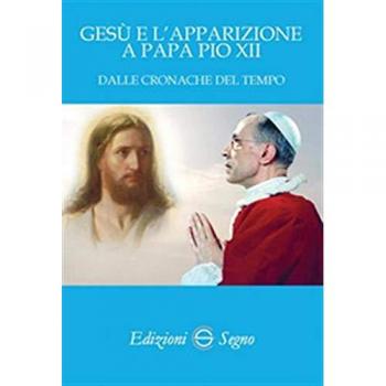Gesù e l'apparizione a Pio XII
