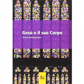 Gesù e il suo corpo