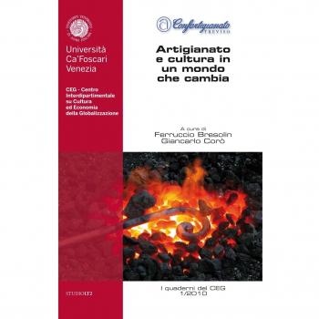 Artigianato e cultura in un mondo che cambia. Confartigianato Treviso
