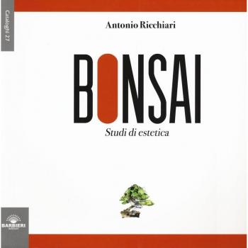 Bonsai. Studi di estetica. Ediz. illustrata
